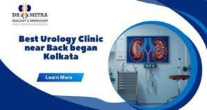 Best Urology Clinic near Back began Kolkata